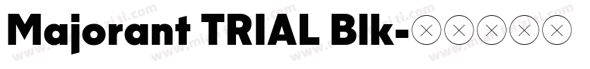 Majorant TRIAL Blk字体转换